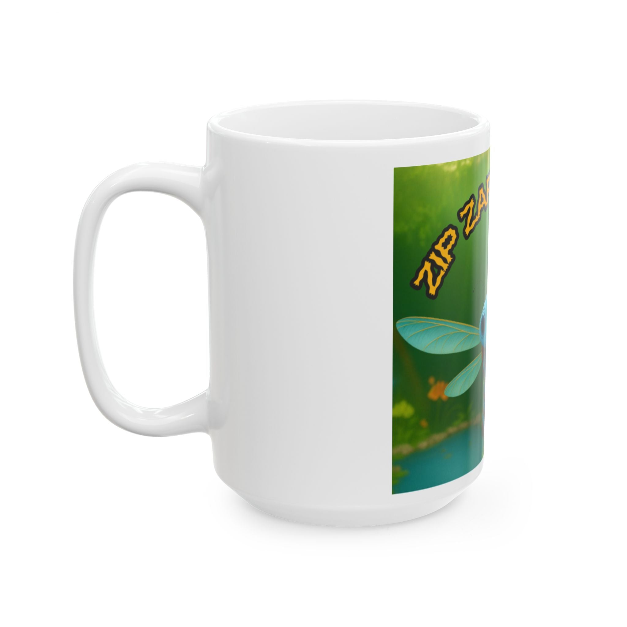 Ceramic Mug — Cute Dragonfly Design with “Zap Zap Zoom!!” (11oz & 15oz)